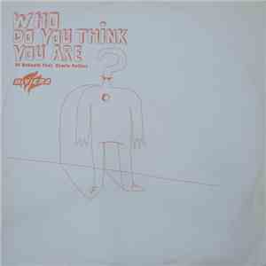 DJ Nekbath Feat. Everis Pellius - Who Do You Think You Are?