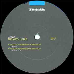 DJ Qu - The Way / Liquid