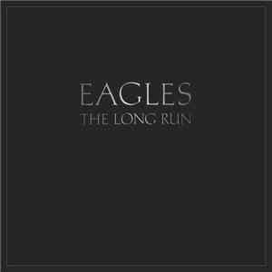 Eagles - The Long Run