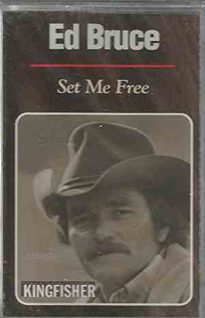 Ed Bruce - Set Me Free