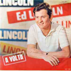Ed Lincoln - A Volta