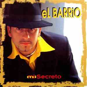 El Barrio  - Mi Secreto