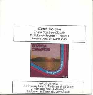 Extra Golden - Thank You Very Quickly