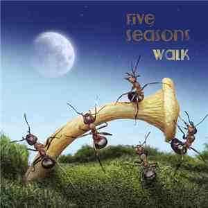 Five Seasons - Walk