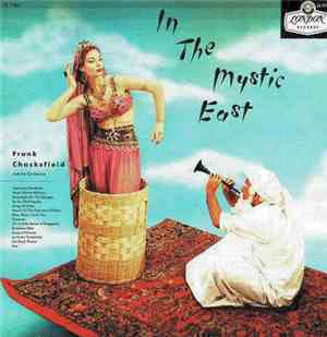 Frank Chacksfield And His Orchestra - In The Mystic East