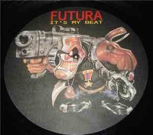 Futura  - It's My Beat