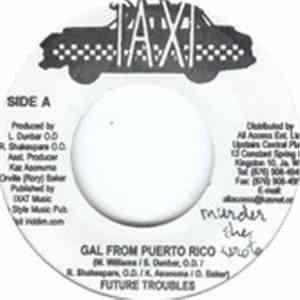 Future Troubles / Galaxy P. - Gal From Puerto Rico / Big Things