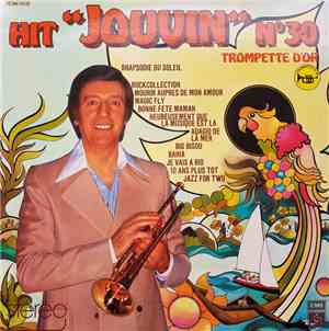 Georges Jouvin, Sa Trompette D'Or Et Son Orchestre - Hit 