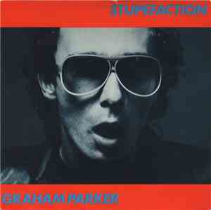 Graham Parker - Stupefaction