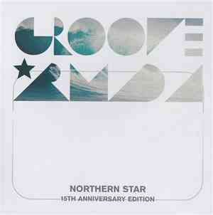 Groove Armada - Northern Star (15th Anniversary Edition)