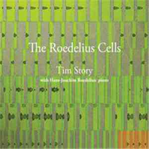 Hans-Joachim Roedelius & Tim Story - The Roedelius Cells