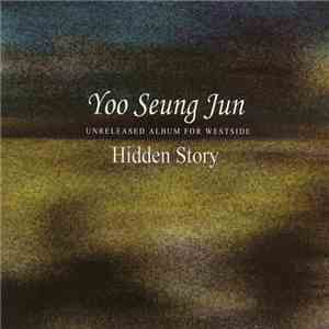 유승준 - Hidden Story
