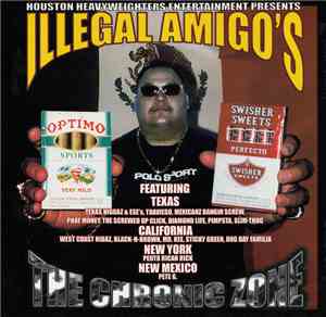 Illegal Amigos - The Chronic Zone