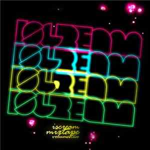 IsCream Boyz - IsCream Boyz Mixtape Vol. 2