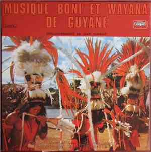 Jean Hurault - Musique Boni Et Wayana De Guyane