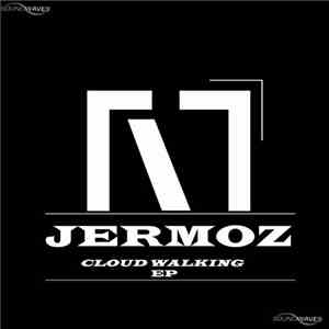 Jermoz - Cloudwalking EP