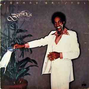 Johnny Bristol - Bristol's Creme