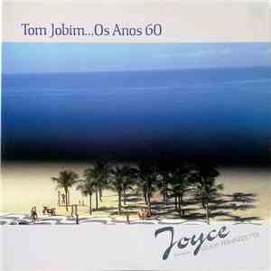 Joyce - Tom Jobim... Os Anos 60