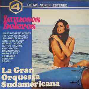 La Gran Orquesta Sudamericana - Famosos Boleros