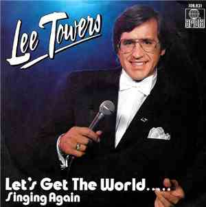 Lee Towers - Let's Get The World