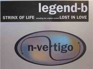 Legend B - Strinx Of Life / Lost In Love