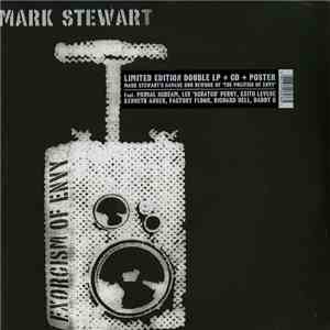 Mark Stewart - Exorcism Of Envy