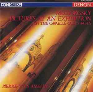 Mussorgsky, Pierre-Yves Asselin - Pictures At An Exhibition (On The Cavaillé-Coll Organ)