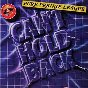 Pure Prairie League - Can't Hold Back