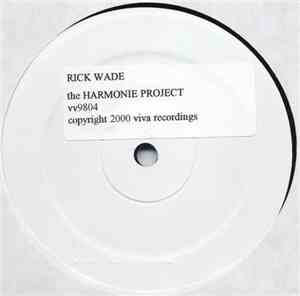 Rick Wade - The Harmonie Project