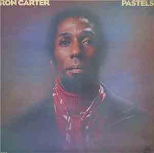 Ron Carter - Pastels