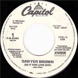 Sawyer Brown - Did It For Love