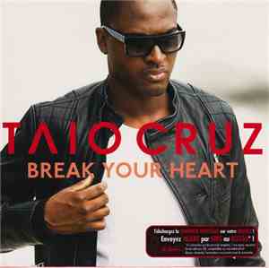 Taio Cruz - Break Your Heart