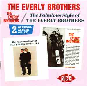 The Everly Brothers - The Everly Brothers / The Fabulous Style Of The Everly Brothers
