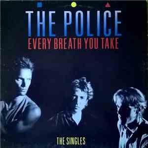 The Police - Every Breath You Take (The Singles)