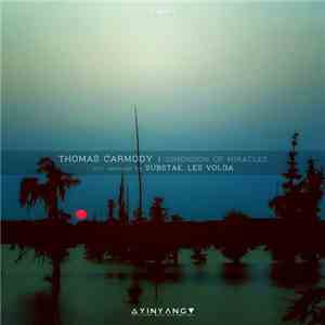Thomas Carmody - Dimension Of Miracles