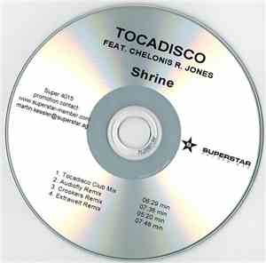 Tocadisco Feat. Chelonis R. Jones - Shrine