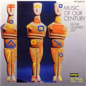 Various - Music Of Our Century - Musik Unserer Zeit