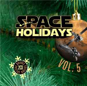 Various - Space Holidays Vol. 5
