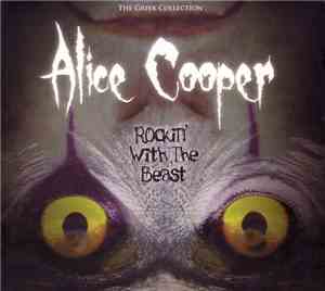 Alice Cooper  - Rockin' With The Beast
