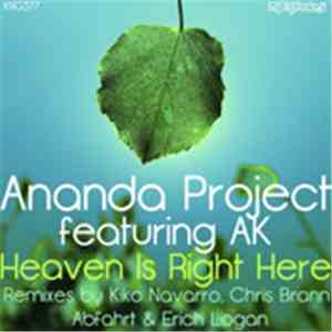 Ananda Project Featuing AK  - Heaven Is Right Here