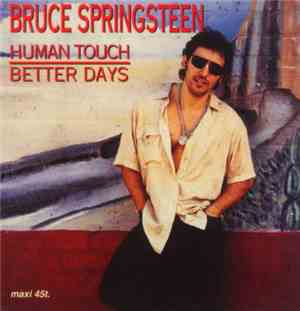 Bruce Springsteen - Human Touch / Better Days