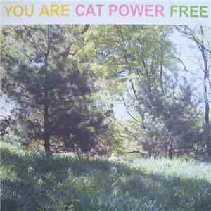 Cat Power - You Are Free
