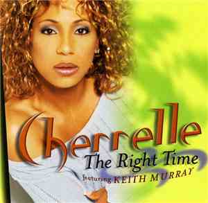 Cherrelle Featuring Keith Murray - The Right Time