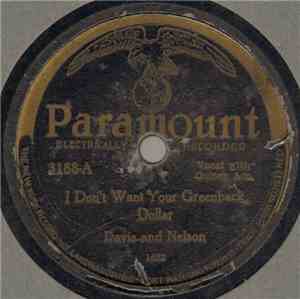 Davis And Nelson - I Don't Want Your Greenback Dollar / Meet Me Tonight In Dreamland
