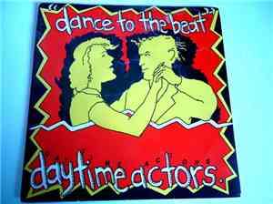 Daytime Actors - Dance To The Beat