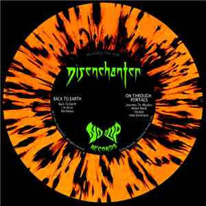 Disenchanter - Back To Earth - On Through Portals