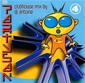 DJ Antoine - Partysan 4 / Clubhouse Mix