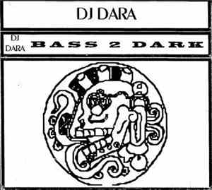 DJ Dara - Bass 2 Dark