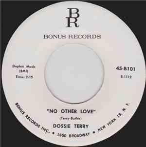 Dossie Terry - No Other Love / Come On