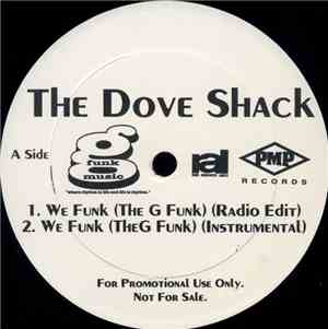 Dove Shack - We Funk (The G Funk)